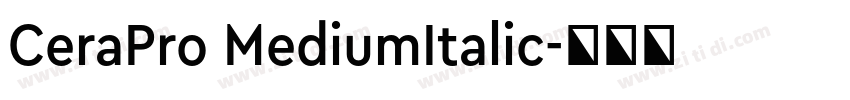 CeraPro MediumItalic字体转换